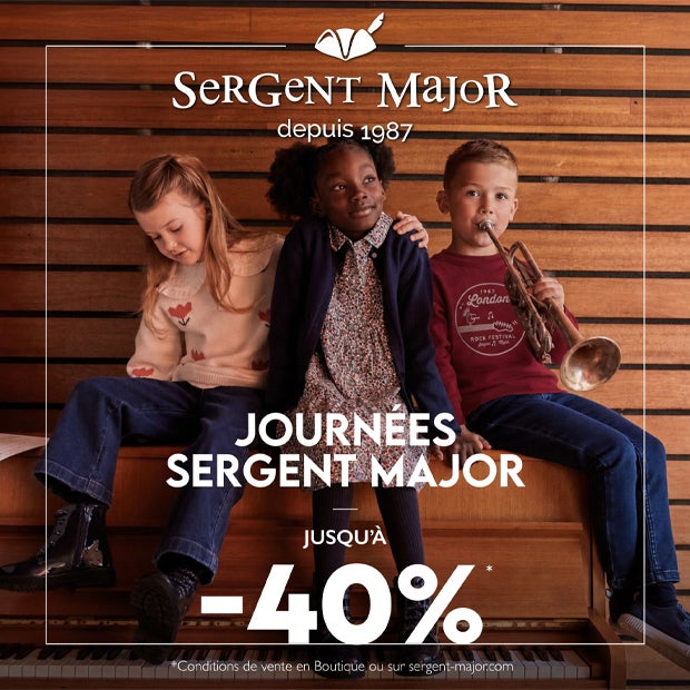 Journées Sergent Major : -40%